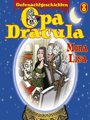 cover image of Opa Draculas Gutenachtgeschichten, Folge 8